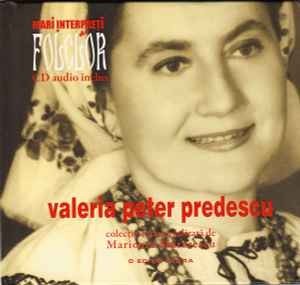 CD Mari Interpreți De Folclor - Valeria Peter Predescu foto