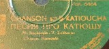 PLACA GRAMOFON LE CHANT DU MONDE CHANSON - KATIOUCHA LA BARBE DU PARTISAN