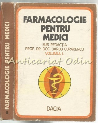 Farmacologie Pentru Medici I, II - B. Cuparencu foto