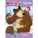 Masha și Ursul. P&acirc;rtie! Povești și jocuri