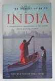 THE BRITANNICA GUIDE TO INDIA , introduction by MARIA MISRA , 2009 , PREZINTA PETE SI URME DE UZURA