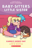 Karen&#039;s Worst Day (Baby-Sitters Little Sister Graphic Novel #3), Volume 3