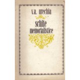 V.A. Urechia - Schite memorialistice - 135256