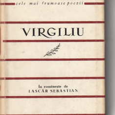 VIRGILIU - BUCOLICE. GEORGICE ( COLECTIA CELE MAI FRUMOASE POEZII )