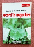 Tactici si metode pentru...acord in negociere. Pricing power. Editura Rentrop&amp;Straton, 2008 - Pascal Py