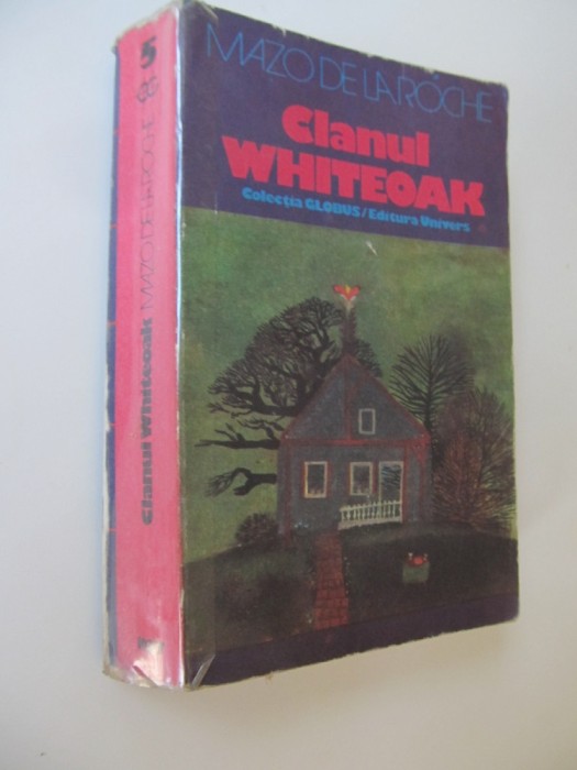 Clanul Whiteoak - Mazo de la Roche