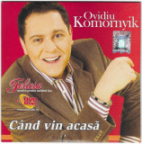 CD Ovidiu Komornyik &lrm;&ndash; C&acirc;nd Vin Acasă, original, Pop