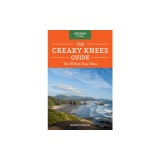The Creaky Knees Guide Oregon, 3rd Edition: The 85 Best Easy Hikes