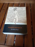 Friedrich NIETZSCHE - The Will to Power ( Vointa de putere)