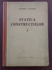Statica construcțiilor - structuri static determinate - Alexandru Gheorghiu 1960
