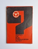 S&icirc;nteți un bun conducător auto? &ndash; Ed. Inspectoratul General al Miliției &ndash; Direcția Circulație