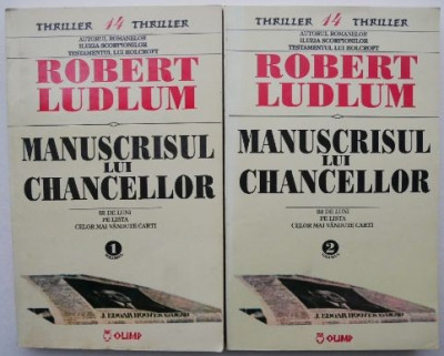 Manuscrisul lui Chancellor (2 volume) &amp;ndash; Robert Ludlum foto