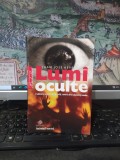 Juan Jose Revenga, Lumi oculte. O călătorie inițiatică printre vrăji, santeria afro-cubaneză și voodoo, Săptăm&acirc;na Financiară, Litera, 2008, 151
