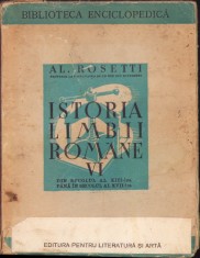 C8103N Istoria limbii rom&acirc;ne din secolul XIII-lea p&acirc;nă &icirc;n secolul al XVII-lea, volumul IV, de Alexandru Rosetti, 1945