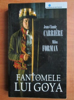 Jean Claude Carriere - Fantomele lui Goya foto