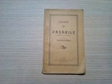 ARISTOFAN - PASARILE - Ioan Biletchi-Albescu (traducere) - 1936, 141 p.