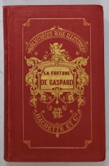 LA FORTUNE DE GASPARD par Mme LA COMTESSE DE SEGUR , illutstree de 32 vigniettes par J. GELIER , 1876 foto