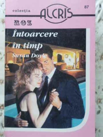 INTOARCERE IN TIMP-SUSAN DOYLE-225718