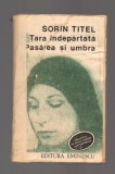 C9730 TARA INDEPARTATA. PASAREA SI UMBRA - SORIN TITEL