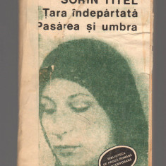 C9730 TARA INDEPARTATA. PASAREA SI UMBRA - SORIN TITEL