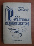 Povestirile evanghelistilor - Zenon Kosidowski