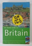 THE ROUGH GUIDE TO BRITAIN by ROBERT ANDREWS ...DONALD REID , 2004 , PREZINTA URME DE INDOIRE SI DE UZURA