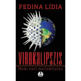 Virokalipszis - Fedina L&iacute;dia