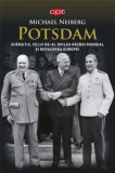 Potsdam - Michael Neiberg - Carte Istorie (Noua/Anticariat) Stare Buna/Foarte Buna