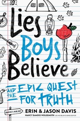 Lies Boys Believe: And the Epic Quest for Truth foto