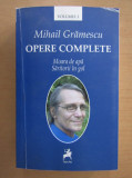 Mihail Grămescu - Moara de apă * Săritorii &icirc;n gol ( Opere complete, vol. I )