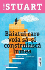 Baiatul care voia sa-?i construiasca lumea foto