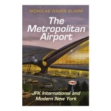 The metropolitan airport