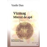 V&iacute;zmag - Miezul de apă - Dan Vasile
