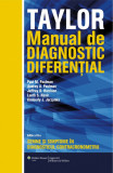 Manual de diagnostic diferential - Taylor | Paul M. Paulman, Audrey A. Paulman, Jeffrey D. Harrison, Laeth Nasir, Kimberly Jarzynka