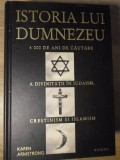 Istoria lui Dumnezeu - Karen Armstrong, Nemira, 2009, Hardcover, Iudaism, Crestinism, Islam
