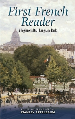 First French Reader: A Beginner&amp;#039;s Dual-Language Book foto