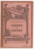 Cicerone Theodorescu - Cantece de galera (Carte Veche, 1920-1940), Coperta Cartonata, Editura Dobrogeanu Gherea