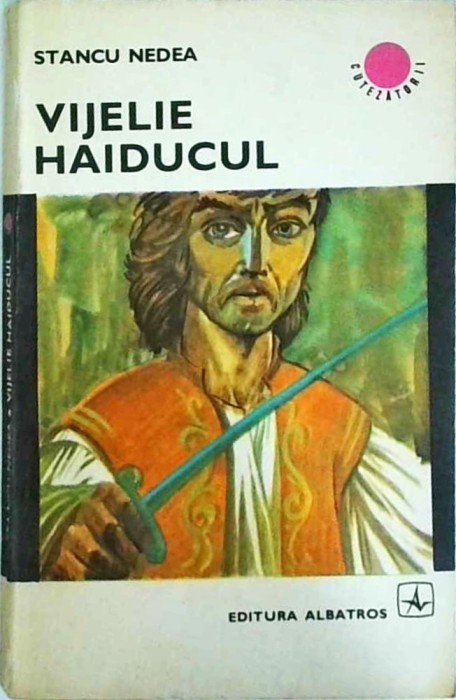 Stancu Nedea - Vijelie haiducul
