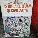 ISTORIA CULTURII SI CIVILIZATIEI VOL.I - OVIDIU DRIMBA