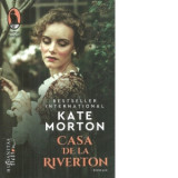 Casa de la Riverton - Kate Morton, Sinziana Dragos