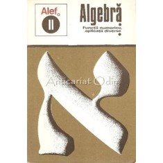 Algebra II - C. Gautier, G. Girard - Functii Numerice. Aplicatii Diverse