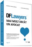 Mai mult decat un avocat | Andreea Oana Serban, Alina Maria Serban