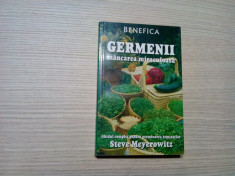 GERMENII * Mancarea Miraculoasa - Steve Mayerowitz - Benefica, 2009, 252 p. foto