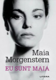 Eu sunt Maia - Maia Morgenstern - Litera