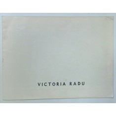 VICTORIA RADU , CATALOG DE EXPOZITIE , 1973