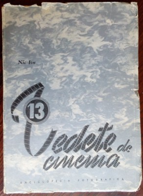 NIC ION - 13 VEDETE DE CINEMA (DIN ITALIA): PORTRETE / BIOGRAFII / SCENE (1943) foto