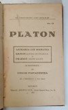 PLATON - APARAREA LUI SOCRATES / KRITON ( DATORIA CETATEANULUI ) / PHAIDON ( DESPRE SUFLET ) , 1923