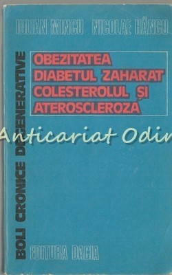 Boli Cronice Degenerative. Obezitatea, Diabetul Zaharat, Colesterolul foto