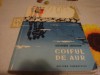 Alexandru Sahighian - Coiful de aur - ilustratii Dumitru Ionescu -1962, Alta editura