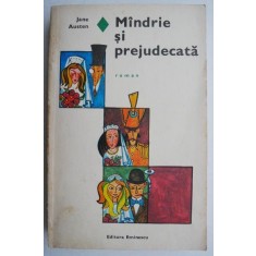 Mandrie si prejudecata &ndash; Jane Austen
